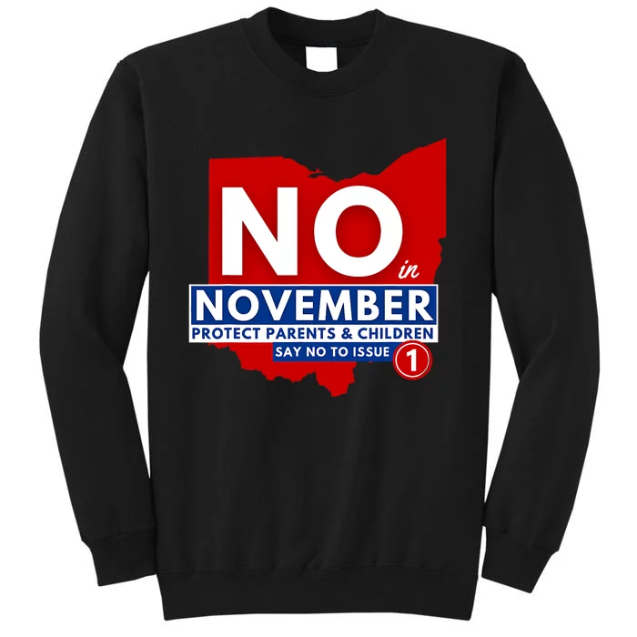 Vote NO In November Tall Sweatshirt