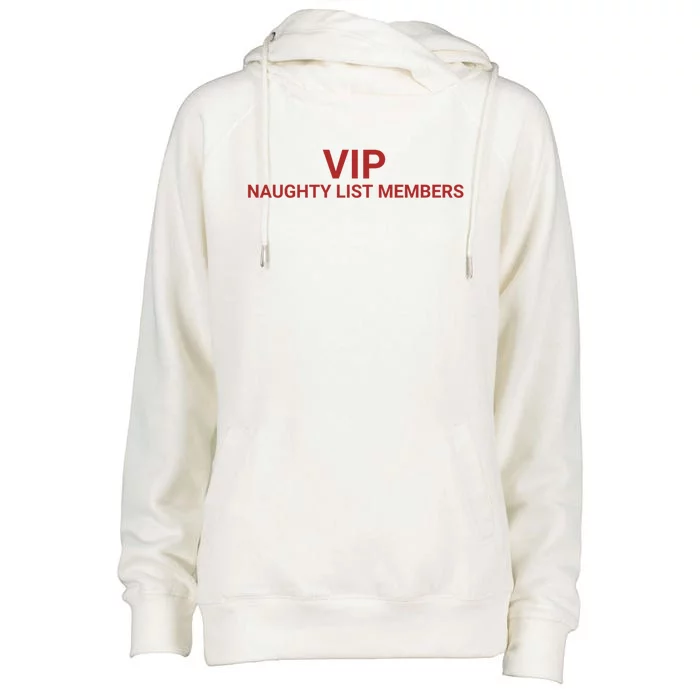 Vip Naughty List Members Gift Womens Funnel Neck Pullover Hood