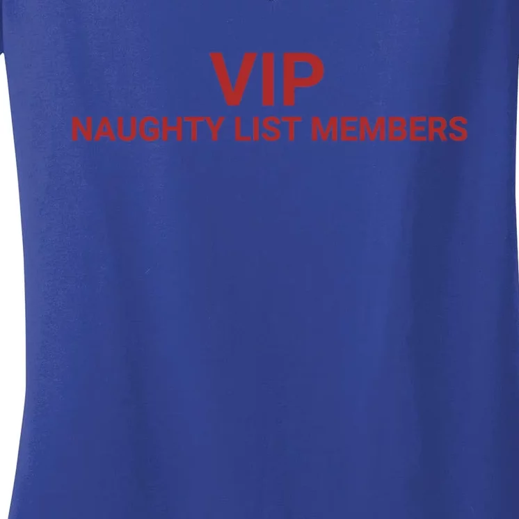 Vip Naughty List Members Gift Women's V-Neck T-Shirt