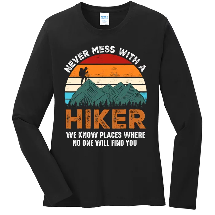 Vintage Never Mess With A Hiker Hiking Funny Hikers Ladies Long Sleeve Shirt