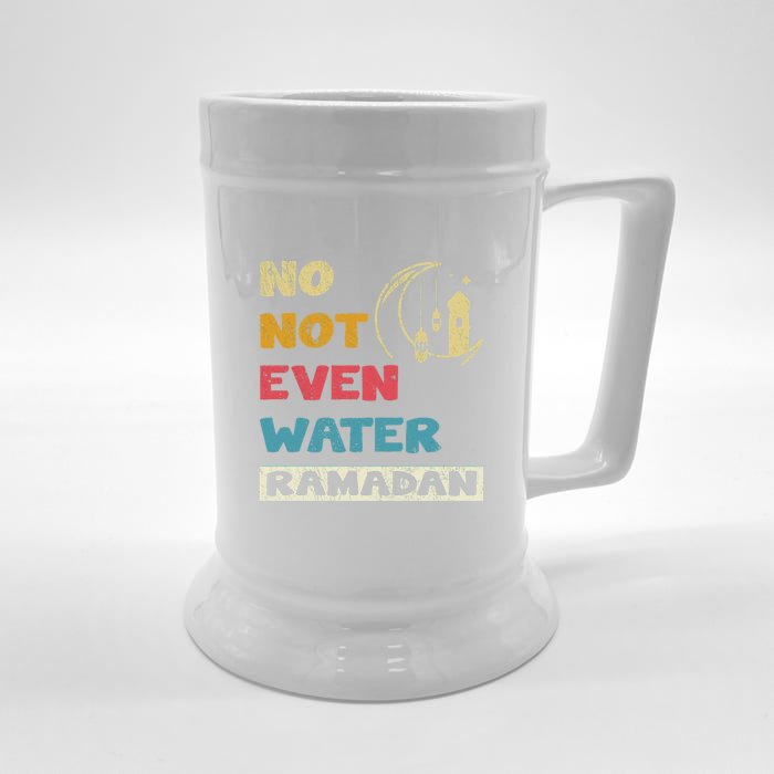 Vintage No Not Even Water Ramadan Gift Ramadan Mubarak Front & Back Beer Stein