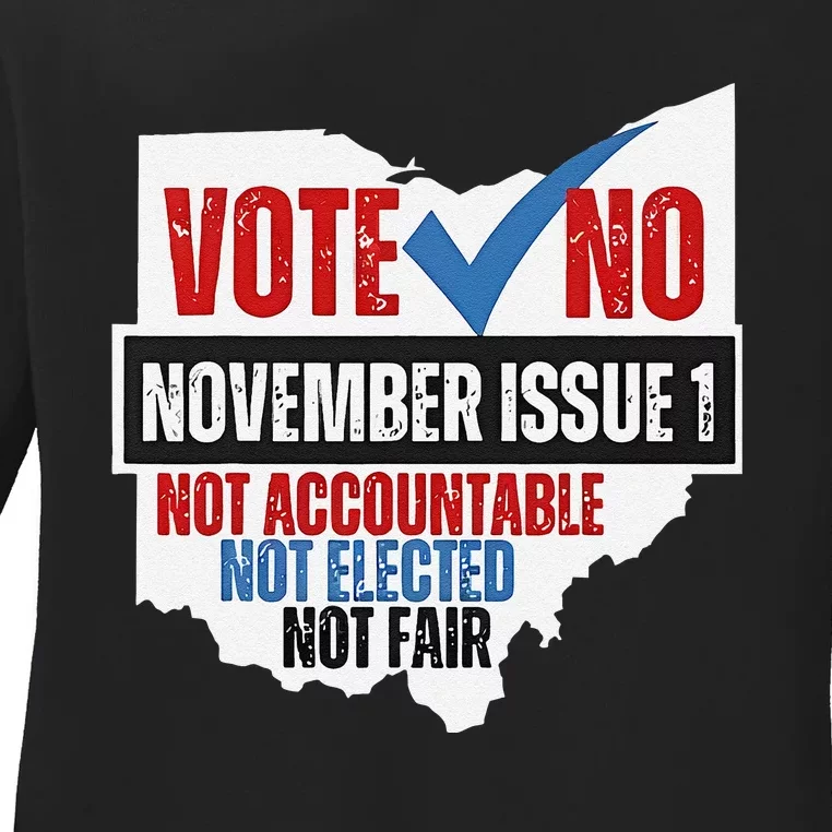 Vote No November Issue 1 Not Accountable Ladies Long Sleeve Shirt