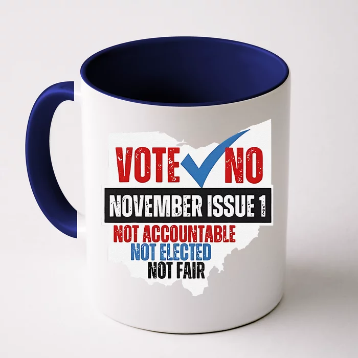 Vote No November Issue 1 Not Accountable Front & Back Coffee Mug