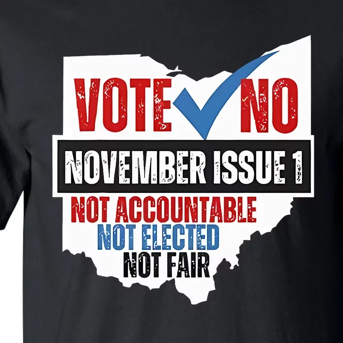 Vote No November Issue 1 Not Accountable Tall T-Shirt