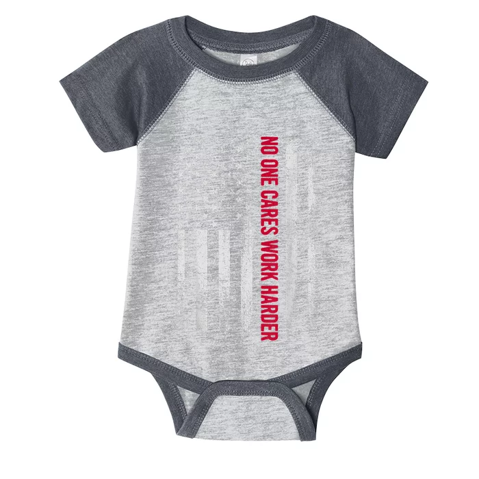 Vintage No One Cares Work Harder Meme Work Harder Motivational Quote Infant Baby Jersey Bodysuit