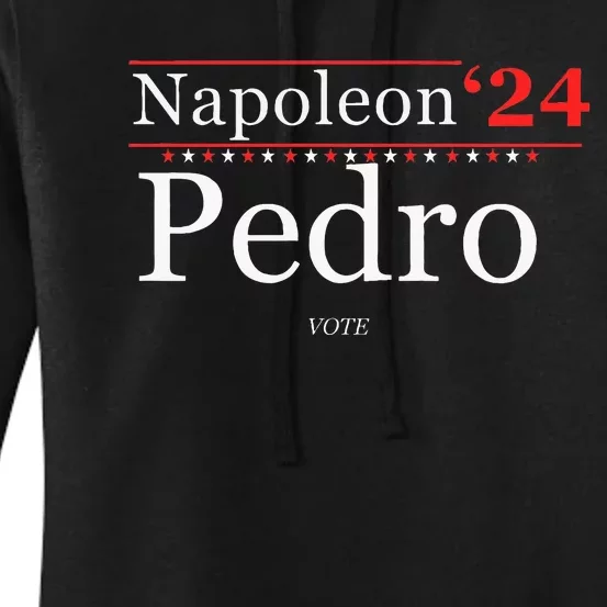 Vote Napoleon Pedro 2024 Funny Election Campaign Humor Women's Pullover Hoodie