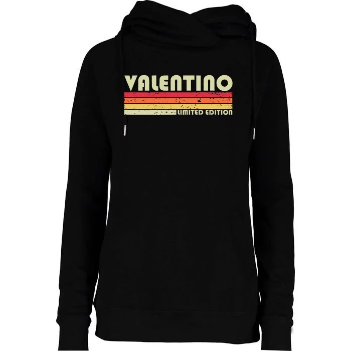 Valentino Name Personalized Funny Retro Vintage Birthday Womens Funnel Neck Pullover Hood