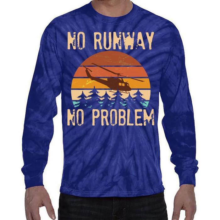 VIntage No Runway No Problem Helicopter Tie-Dye Long Sleeve Shirt