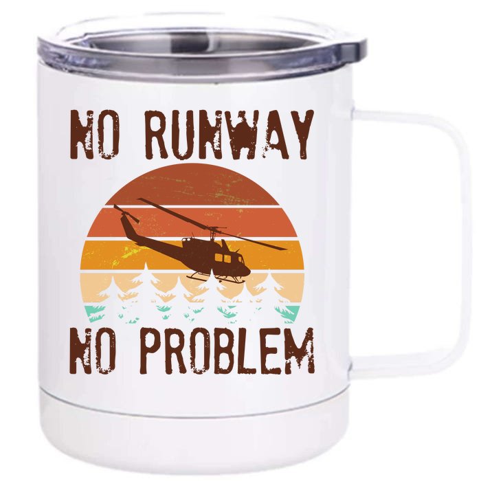 VIntage No Runway No Problem Helicopter Front & Back 12oz Stainless Steel Tumbler Cup