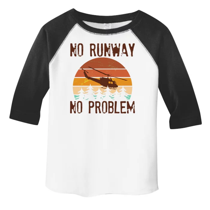 VIntage No Runway No Problem Helicopter Toddler Fine Jersey T-Shirt