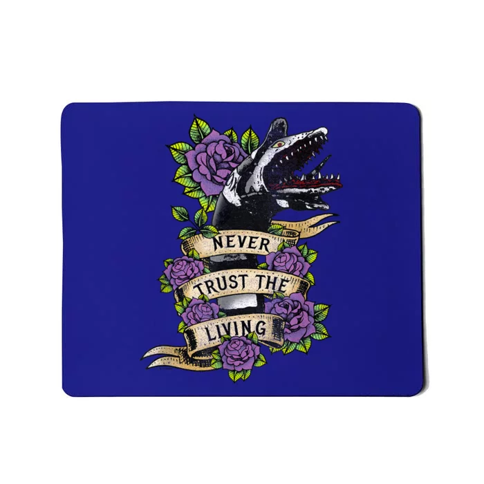 Vintage Never Trust The Living Sandworm Tattoo Mousepad