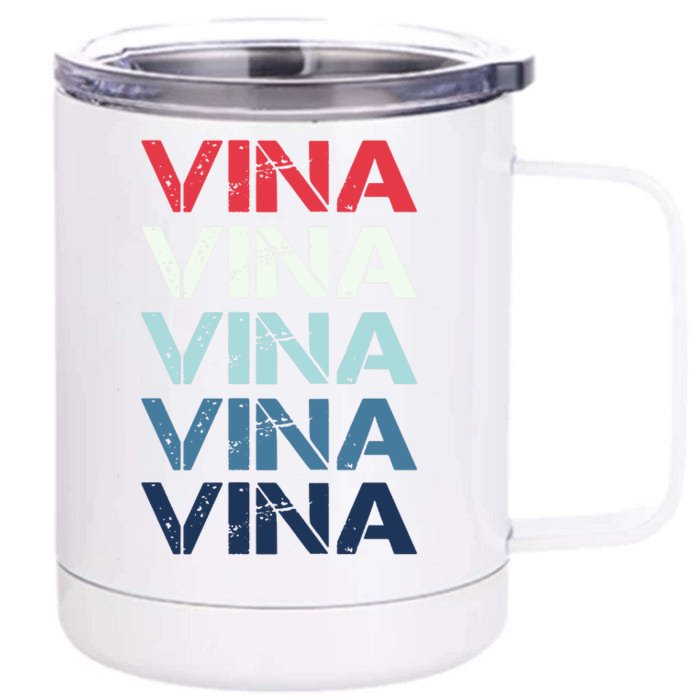 Vina Name T Shirt Vina Classic Vintage Front & Back 12oz Stainless Steel Tumbler Cup