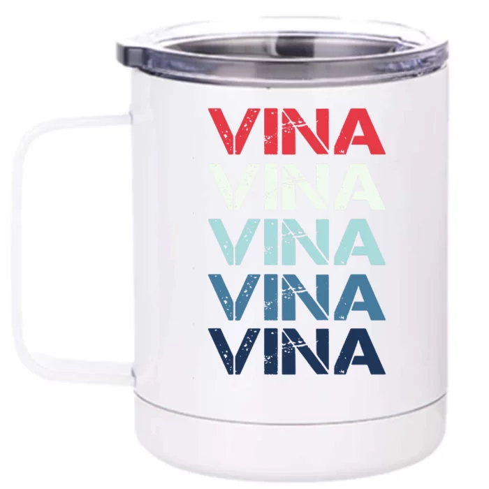 Vina Name T Shirt Vina Classic Vintage Front & Back 12oz Stainless Steel Tumbler Cup