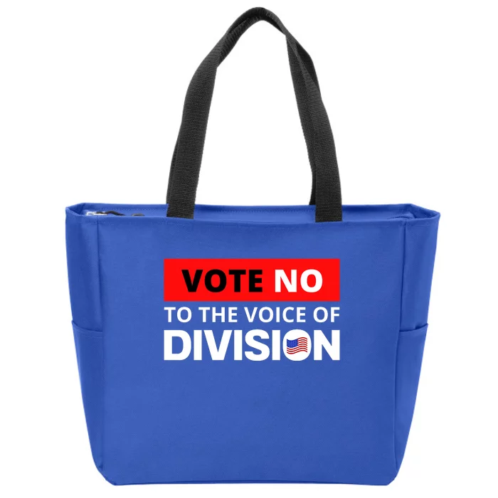 Vote No To The Voice Of Division Zip Tote Bag