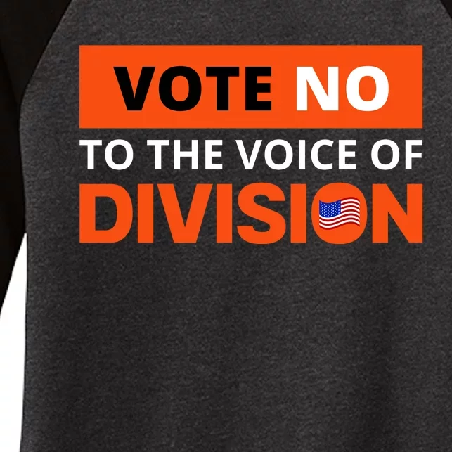 Vote No To The Voice Of Division Women's Tri-Blend 3/4-Sleeve Raglan Shirt