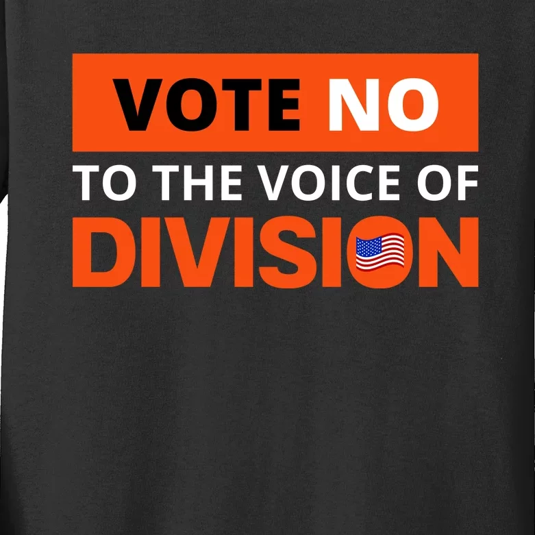 Vote No To The Voice Of Division Kids Long Sleeve Shirt