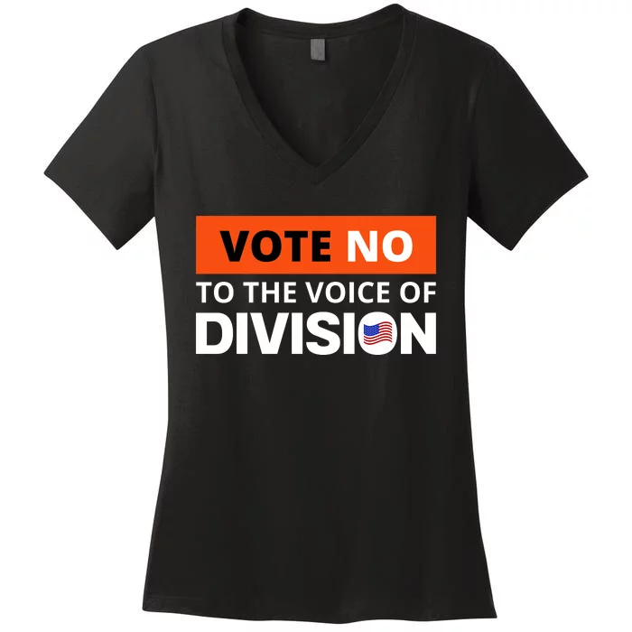 Vote No To The Voice Of Division Women's V-Neck T-Shirt