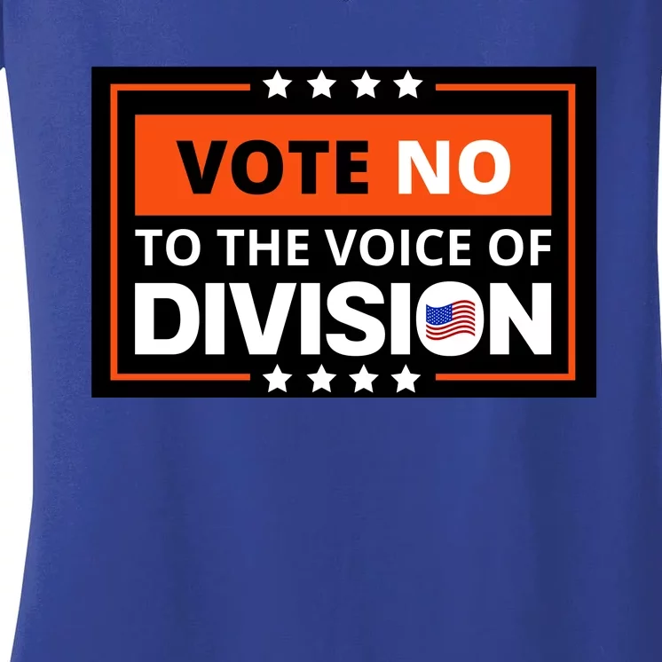 Vote No To The Voice Of Division Women's V-Neck T-Shirt