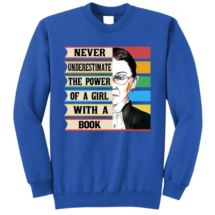 Vintage Never Underestimate The Power Of A Girl With A Book Gift Tall Sweatshirt