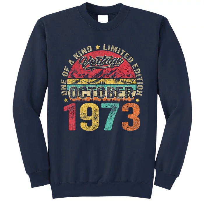 Vintage October 1973 50 Years Old 50th Birthday Gifts Wo Tall Sweatshirt