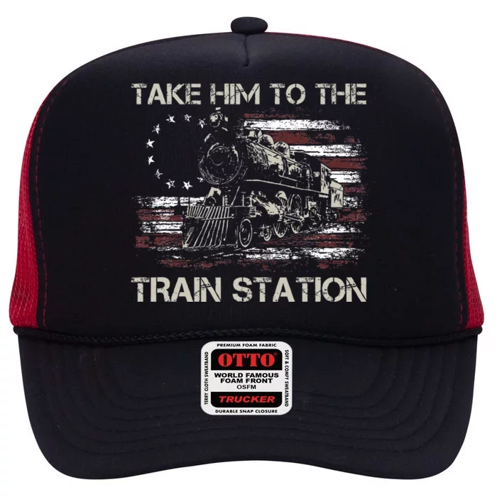 Vintage Old American Flag Take Him To The Train Station High Crown Mesh Trucker Hat