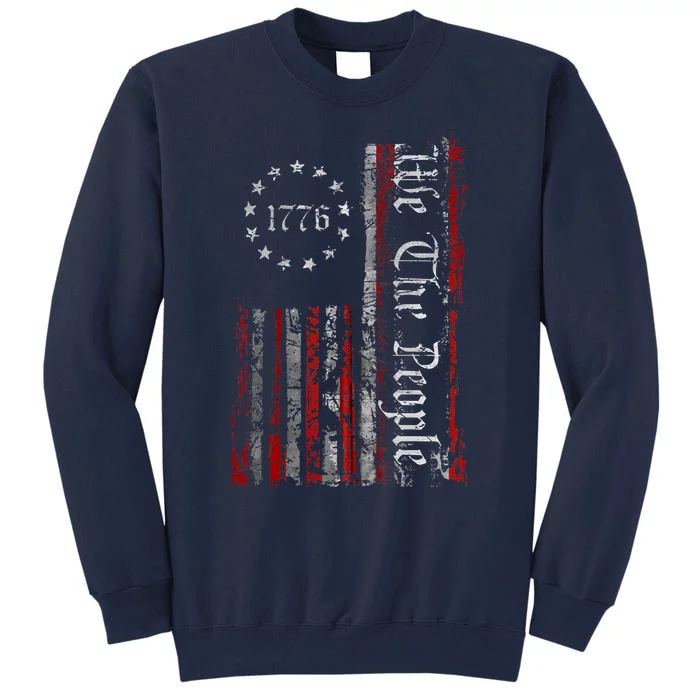 Vintage Old American Flag Patriotic 1776 We The People USA Tall Sweatshirt