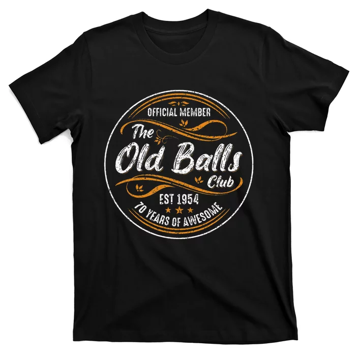 Vintage Old Balls Club 70 Years Old 70th Birthday 1954 Funny T-Shirt