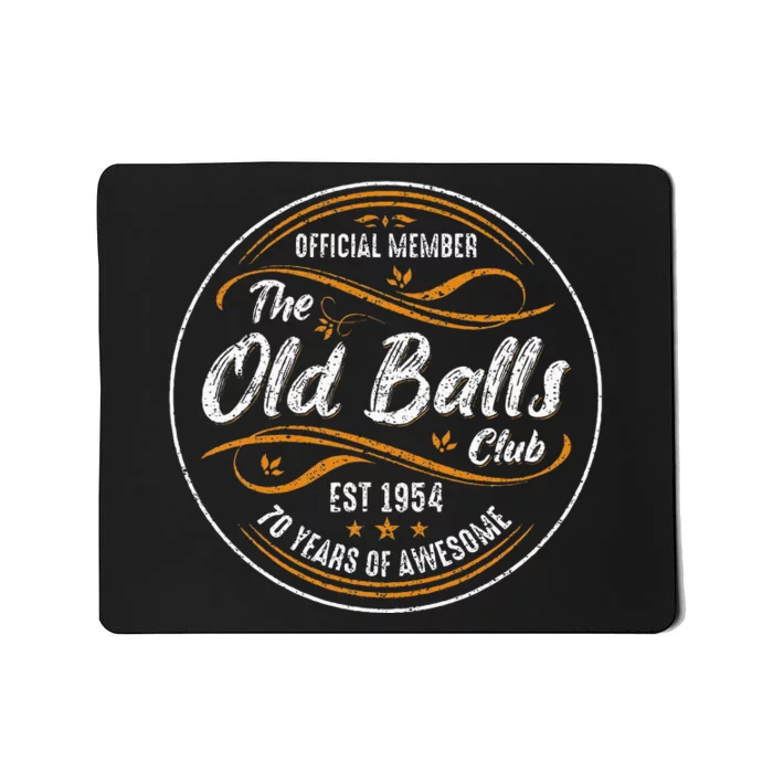 Vintage Old Balls Club 70 Years Old 70th Birthday 1954 Funny Mousepad