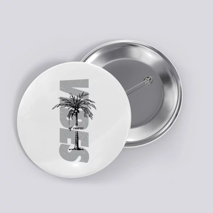 Vibes Of Course Summer Palm Tree Vintage Button