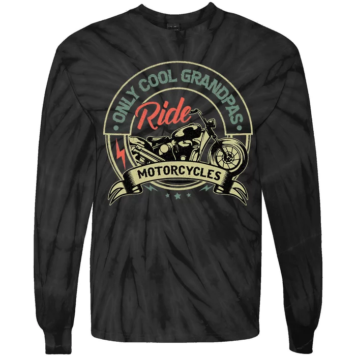 Vintage Only Cool Grandpas Ride Motorcycles Tie-Dye Long Sleeve Shirt