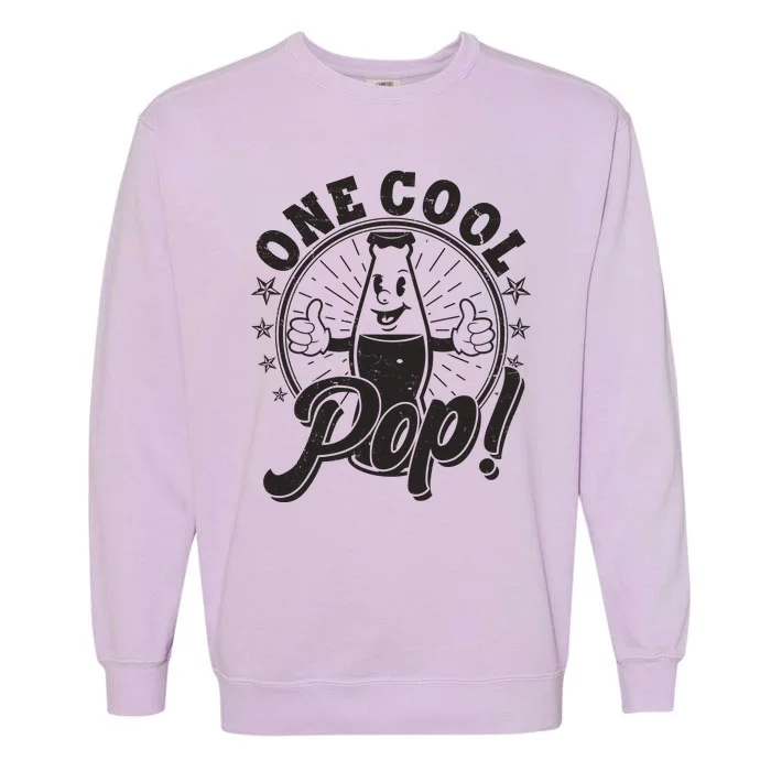 Vintage One Cool Pop Dad Grandpa Retro Cartoon Soda Pop Garment-Dyed Sweatshirt