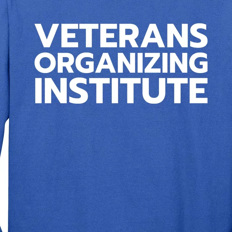 Veterans Organizing Institute Tall Long Sleeve T-Shirt