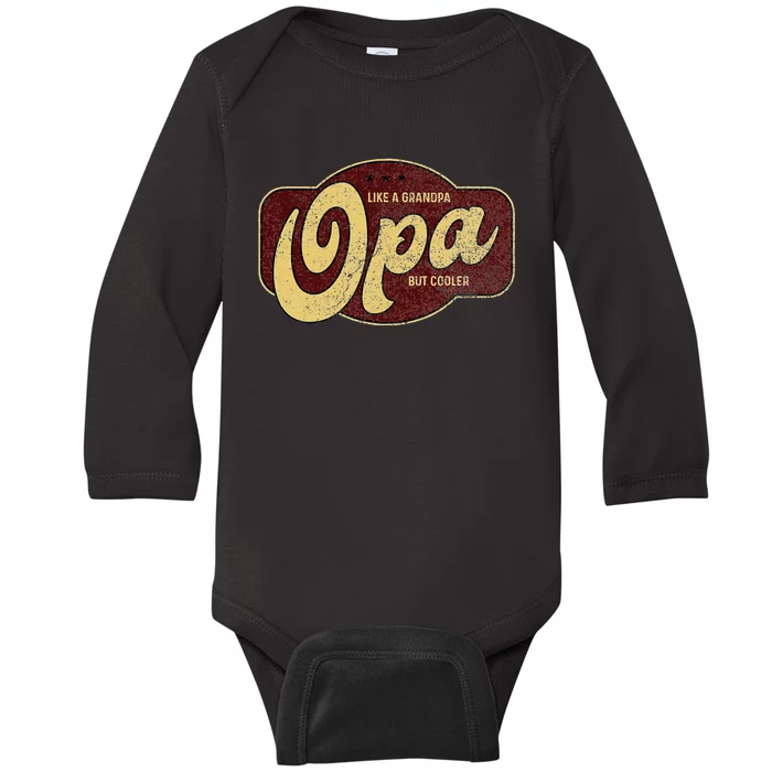 Vintage Opa Like A Grandpa But Cooler Opa Grandpa Baby Long Sleeve Bodysuit