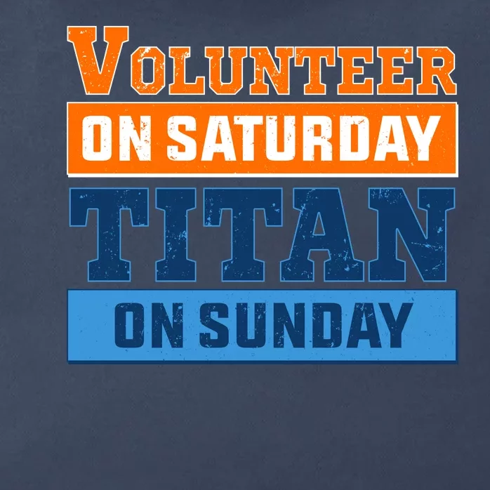 Volunteer On Saturday Titan On Sunday Zip Tote Bag