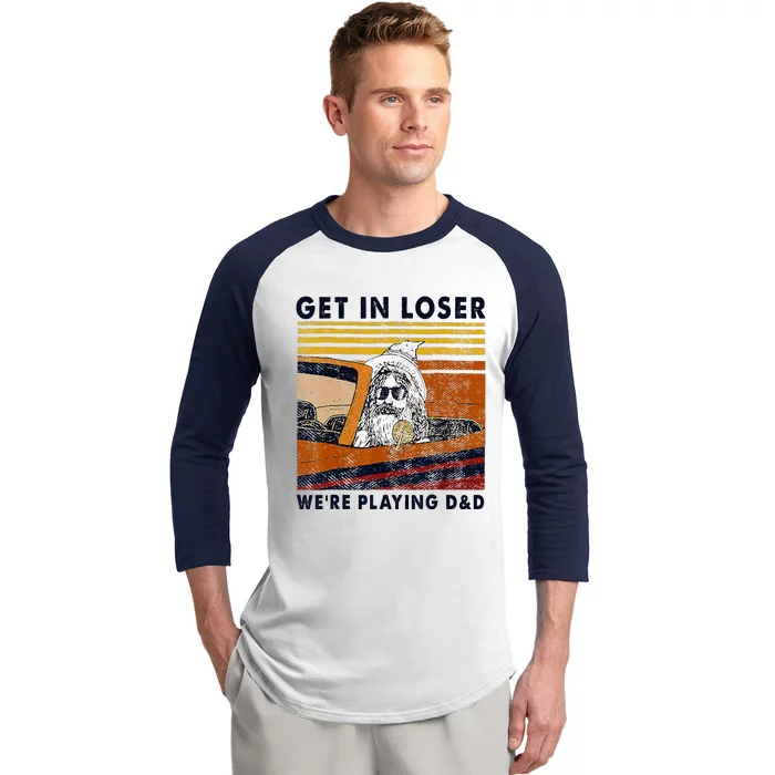 Vintage Old Man Get In Loser Were Playing D&D Baseball Sleeve Shirt