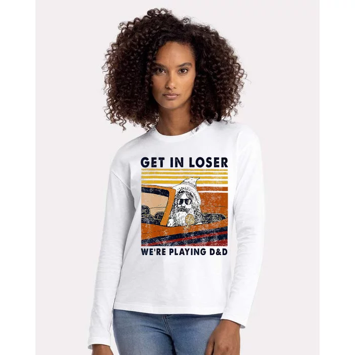 Vintage Old Man Get In Loser Were Playing D&D Womens Cotton Relaxed Long Sleeve T-Shirt