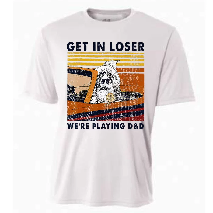 Vintage Old Man Get In Loser Were Playing D&D Cooling Performance Crew T-Shirt