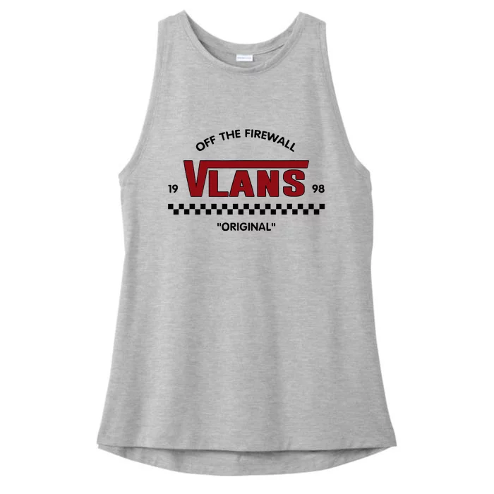 Vlan Out Of The Firewall Network Engineering Ladies Tri-Blend Wicking Tank