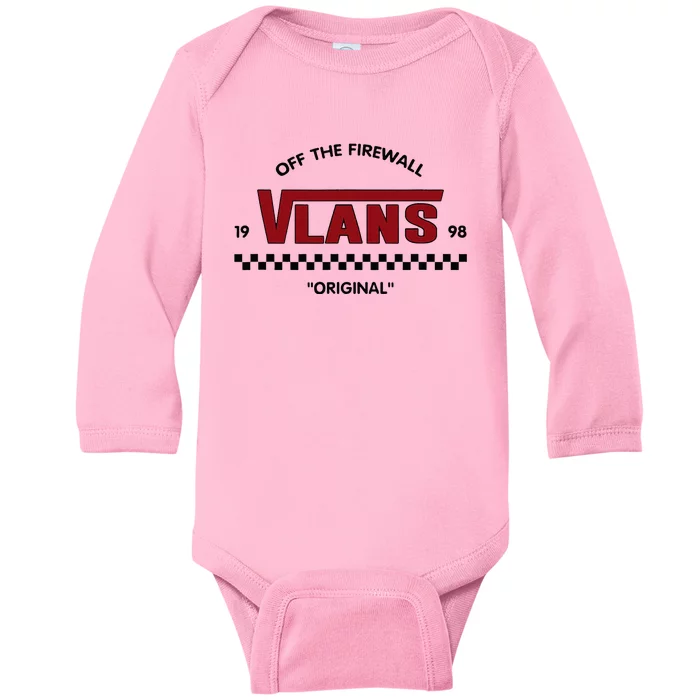 Vlan Out Of The Firewall Network Engineering Baby Long Sleeve Bodysuit