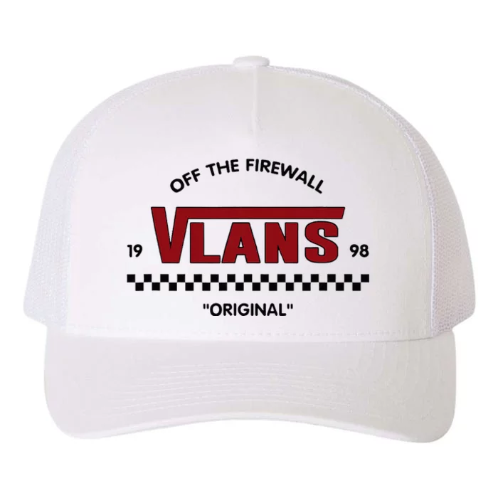 Vlan Out Of The Firewall Network Engineering Yupoong Adult 5-Panel Trucker Hat