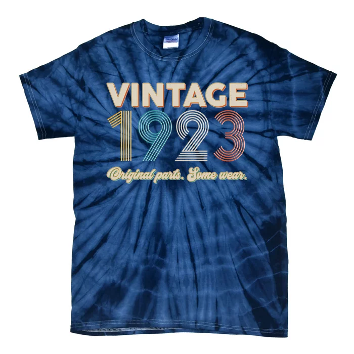 Vintage Original Parts Some Wear 1923 100th Birthday Tie-Dye T-Shirt