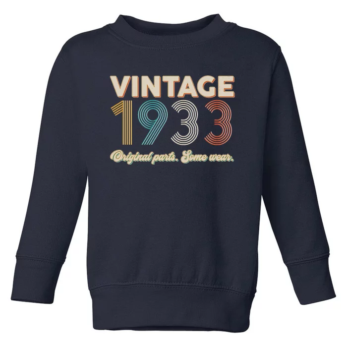 Vintage Original Parts Some Wear 1933 90th Birthday Toddler Sweatshirt