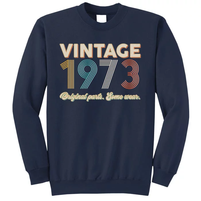 Vintage Original Parts Some Wear 1973 50th Birthday Sweatshirt