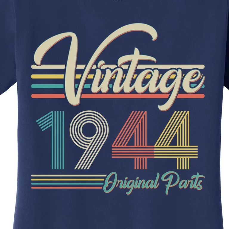 Vintage Original Parts 1944 80th Birthday Women's T-Shirt