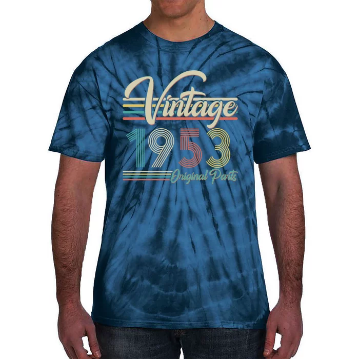 Vintage Original Parts 1953 70th Birthday Tie-Dye T-Shirt