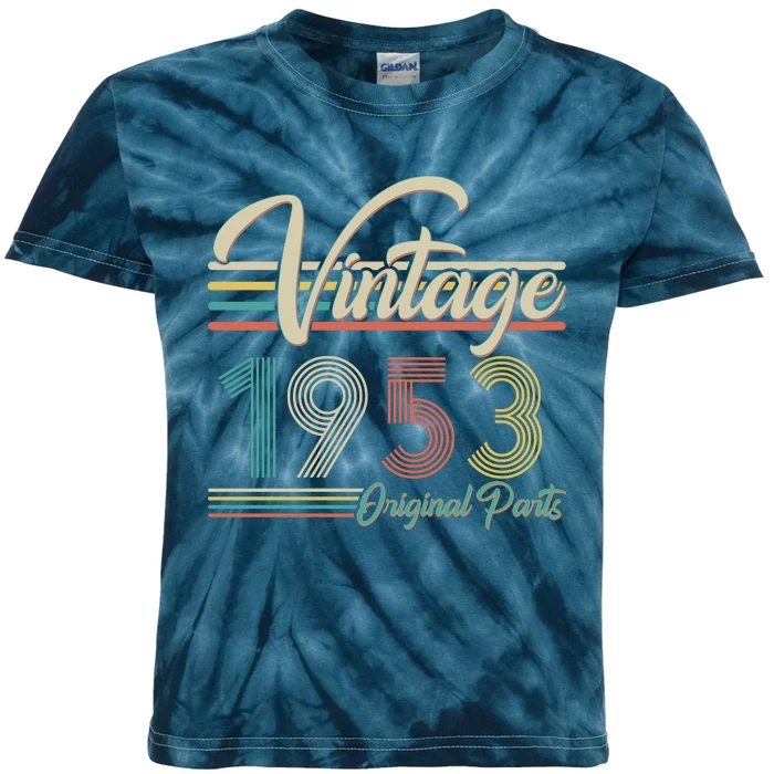 Vintage Original Parts 1953 70th Birthday Kids Tie-Dye T-Shirt