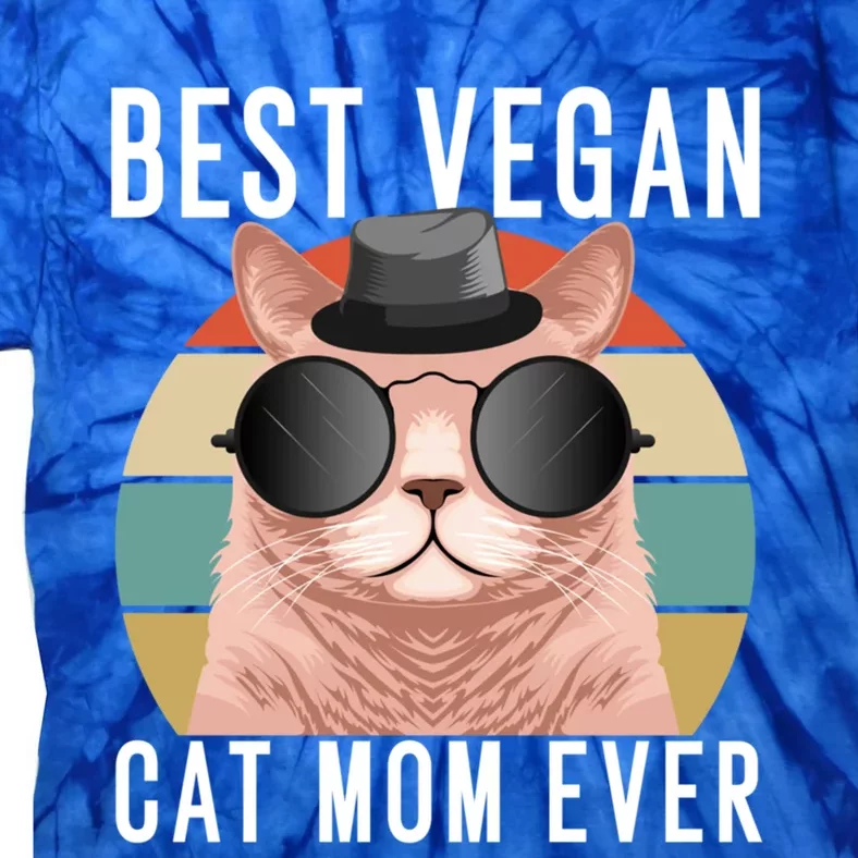 Veganism Or Plant Based A Vegan Mom Best Vegan Cat Mom Ever Great Gift Tie-Dye T-Shirt