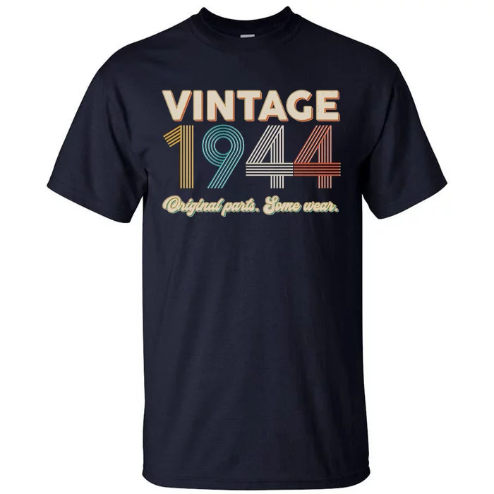 Vintage Original Parts Some Wear 1944 80th Birthday Tall T-Shirt