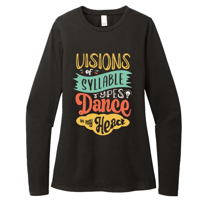 Visions Of Syllable Types Dance In My Head Dyslexia Gift Womens CVC Long Sleeve Shirt