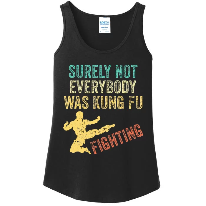 Vintage Outfit Surely Not Everybody Was Kung Fu Fighting Ladies Essential Tank